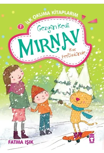 Gezgin Kedi Mırnav Kar Festivalinde - Mırnav İlk Okuma Kitaplarım