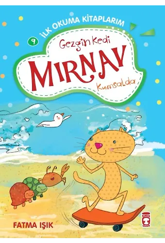 Gezgin Kedi Mırnav Kumsalda - Mırnav İlk Okuma Kitaplarım