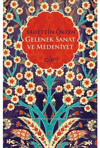 Gelenek Sanat Ve Medeniyet