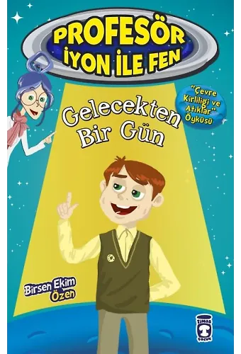 Gelecekten Bir Gün - Profesör İyon İle Fen 2
