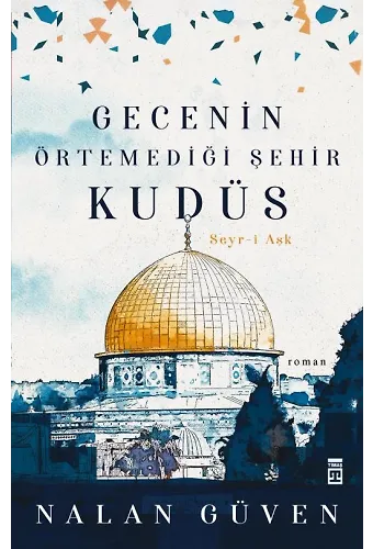 Gecenin Örtemediği Şehir Kudüs