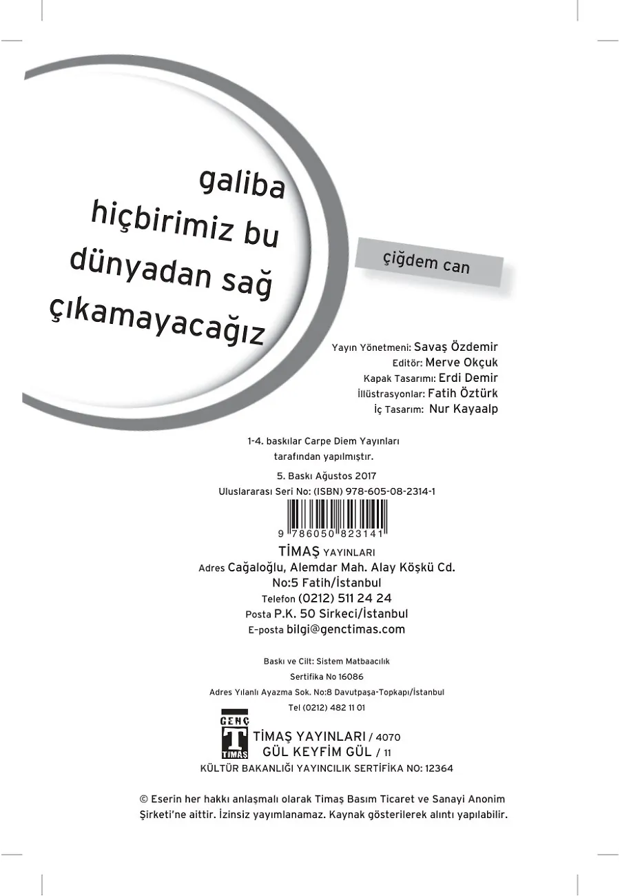 Galiba Hiçbirimiz Bu Dünyadan Sağ Çıkamıycaz – Sayfa 1