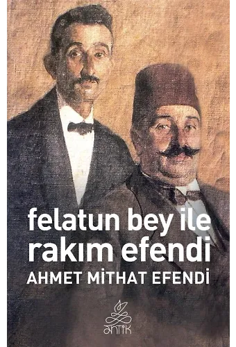 Felatun Bey Ve Rakım Efendi