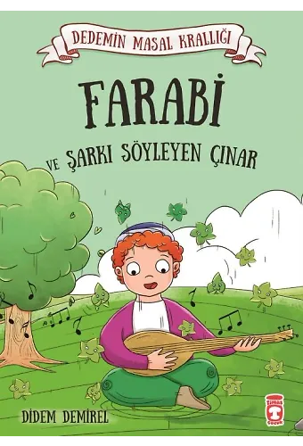 Farabi Ve Şarkı Söyleyen Çınar - Dedemin Masal Krallığı 1