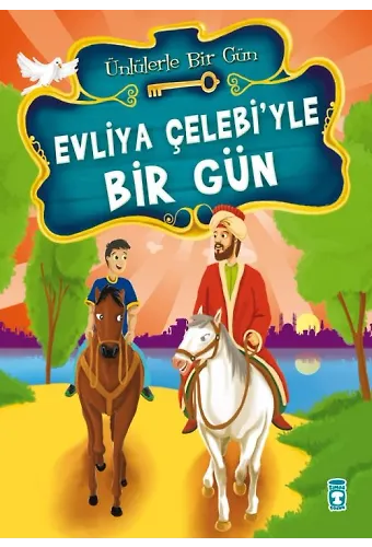 Evliya Çelebi'yle Bir Gün - Ünlülerle Bir Gün 1