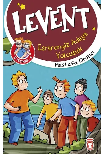Esrarengiz Adaya Yolculuk - Levent İz Peşinde 6