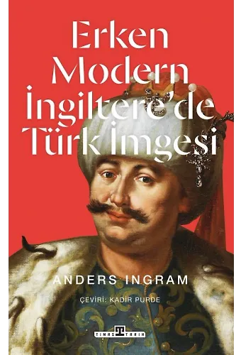 Erken Modern İngiltere'de Türk İmgesi