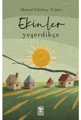 Ekinler Yeşerdikçe