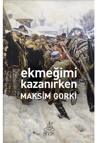 Ekmeğimi Kazanırken