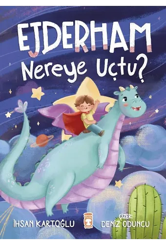 Ejderham Nereye Uçtu?