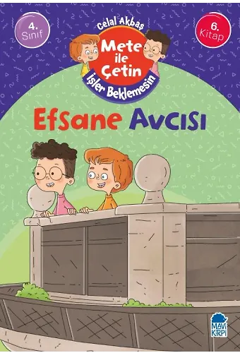 Efsane Avcısı - Mete İle Çetin İşler Beklemesin - 4. Sınıf Hikaye Seti