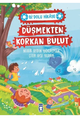 Düşmekten Korkan Bulut - Bi' Dolu Hikaye