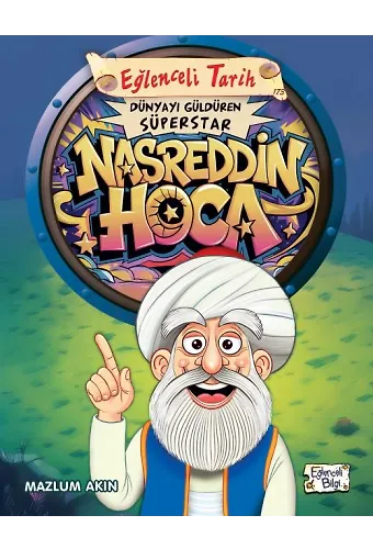 Dünyayı Güldüren Süperstar - Nasreddin Hoca