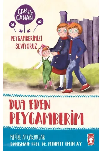 Dua Eden Peygamberim - Can İle Canan Peygamberimizi Seviyoruz 2