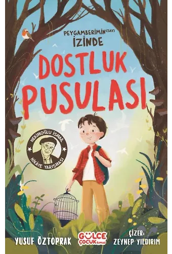 Dostluk Pusulası - Peygamberimin (Sav) İzinde