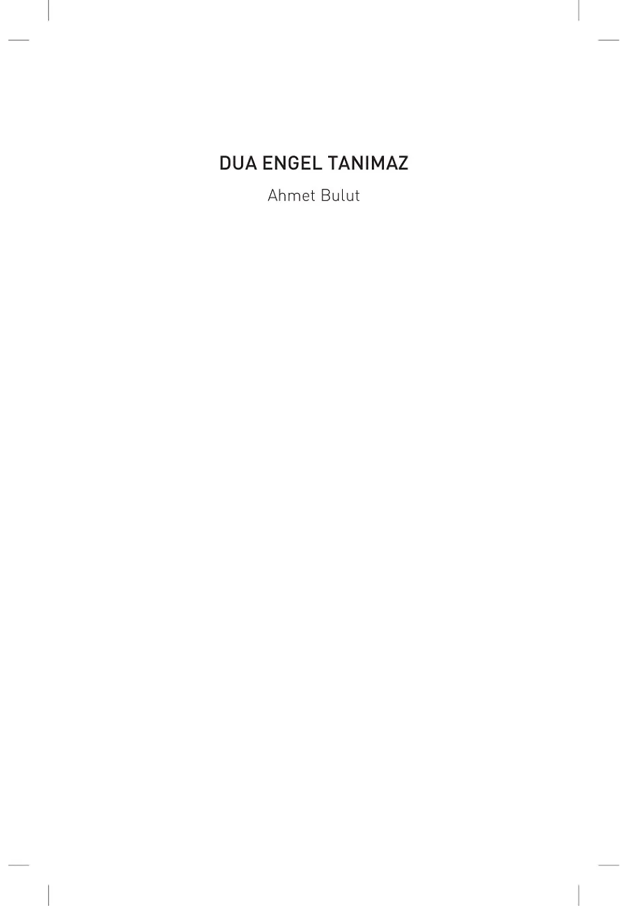 Dua Engel Tanımaz Fatma – Sayfa 1