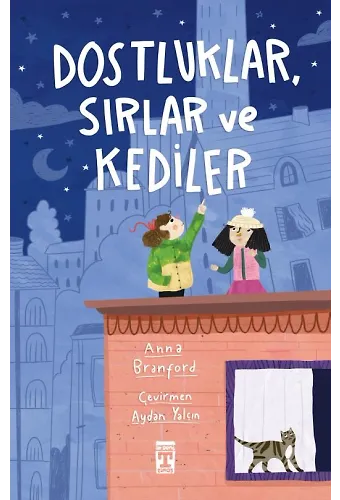 Dostluklar, Sırlar Ve Kediler