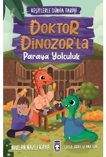 Doktor Dinozor'la Paraya Yolculuk - Keşiflerle Dünya Tarihi 3