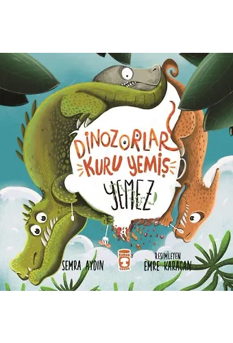 Dinozorlar Kuru Yemiş Yemez