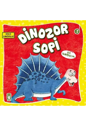 Dinozor Sopi İle Tanışalım - Güçlü Dinozorlar
