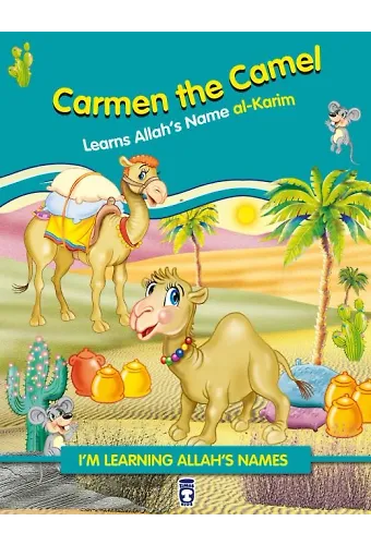 Deve Hörgüç Allah'ın Kerim İsmini Öğreniyor - Carmen The Camel Learns Allah's Name Al (İngilizce)