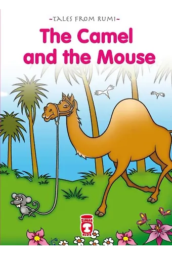 Deve İle Fare - The Camel And The Mouse (İngilizce)