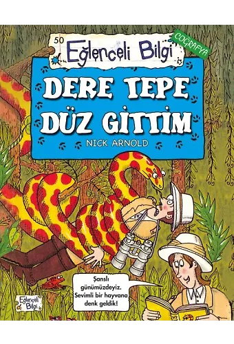 Dere Tepe Düz Gittim