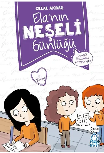 Dengeli Beslenme Kampanyası - Ela’nın Neşeli Günlüğü (2. Sınıf)