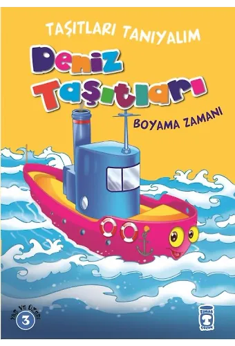 Deniz Taşıtları Boyama Zamanı - Taşıtları Tanıyalım
