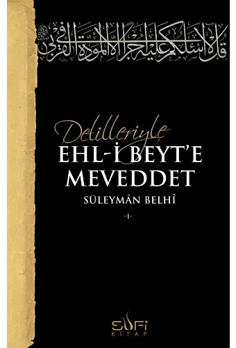 Delilleriyle Ehl-İ Beyt'e Meveddet