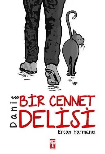 Daniş Bir Cennet Delisi