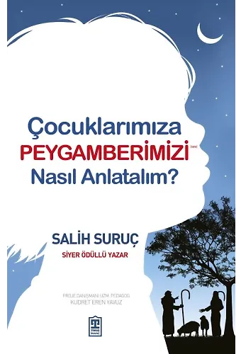 Çocuklarımıza Peygamberimizi Nasıl Anlatalım?