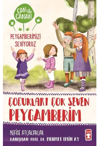 Çocukları Çok Seven Peygamberim - Can İle Canan Peygamberimizi Seviyoruz 2