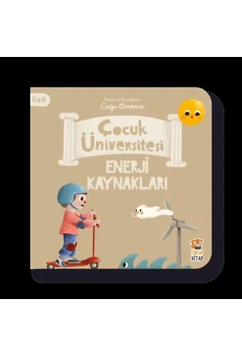 Çocuk Üniversitesi Fizik - Enerji Kaynakları