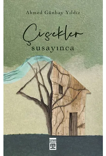 Çiçekler Susayınca