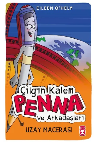 Çılgın Kalem Penna Ve Arkadaşları - Uzay Macerasında