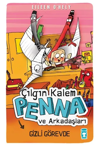 Çılgın Kalem Penna Ve Arkadaşları - Gizli Görevde