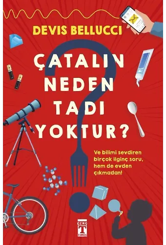 Çatalın Neden Tadı Yoktur?