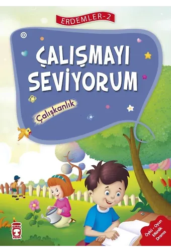 Çalışmayı Seviyorum - Erdemler 2