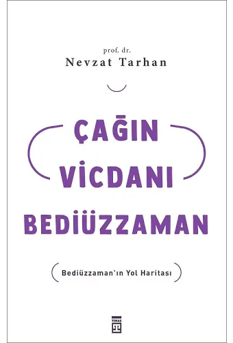 Çağın Vicdanı Bediüzzaman