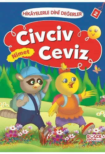 Civciv Ceviz - Hikayelerle Dini Değerler 2