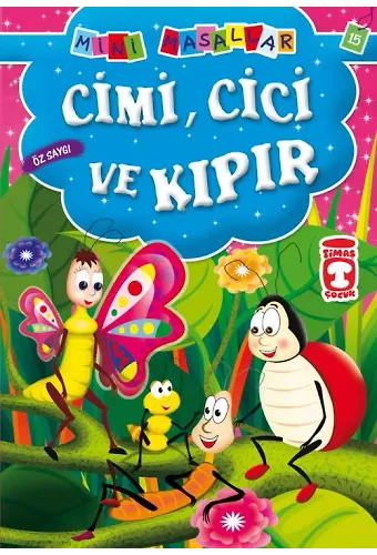 Cimi, Cici Ve Kıpır - Mini Masallar 2 (15)