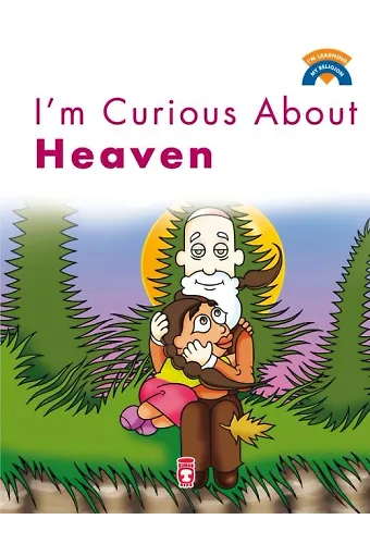 Cenneti Merak Ediyorum - I'm Curious About Heaven (İngilizce)