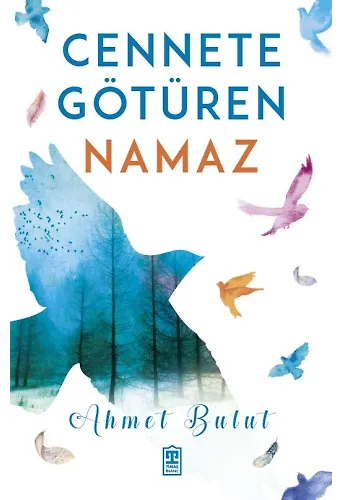 Cennete Götüren Namaz