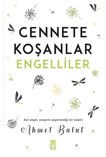Cennete Koşanlar Engelliler