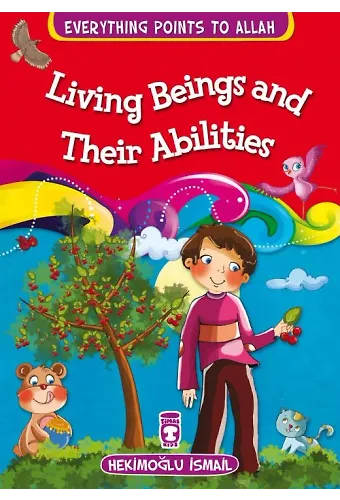 Canlılar Ve Yetenekleri - Living Beings And Their Abilities (İngilizce)