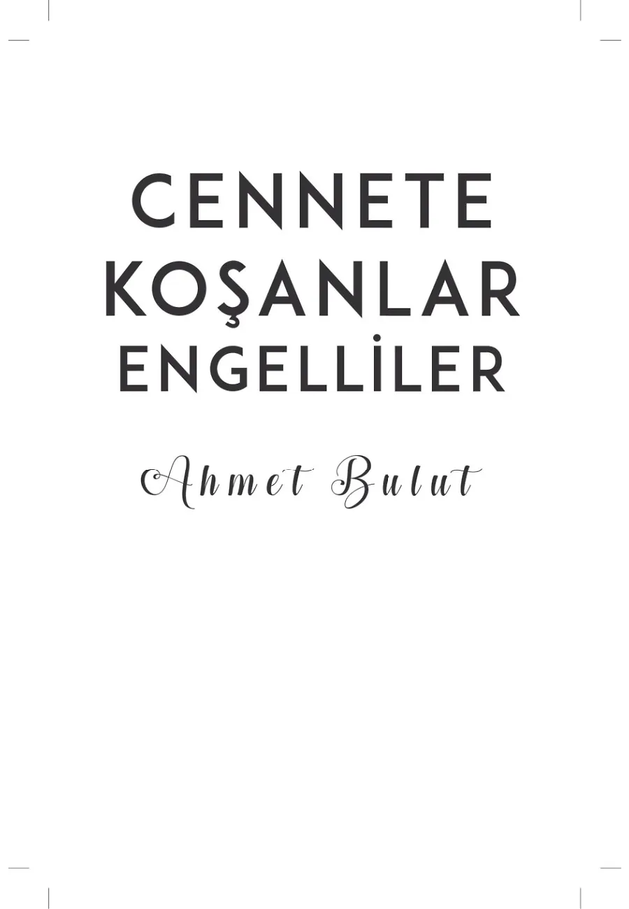 Cennete Koşanlar Engelliler – Sayfa 1