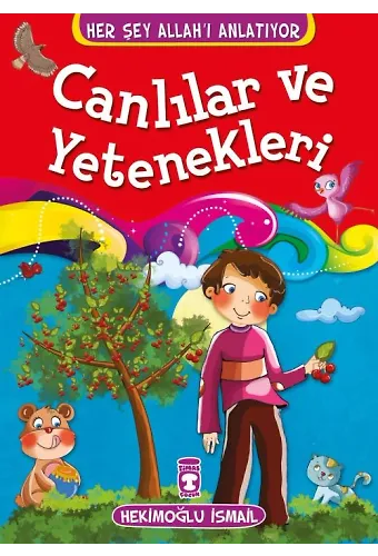 Canlılar Ve Yetenekleri - Her Şey Allah'ı Anlatıyor