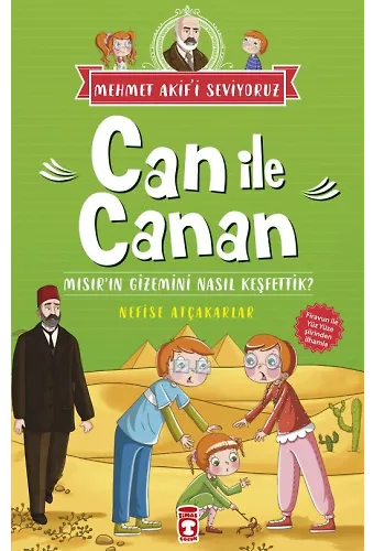 Can İle Canan Mısır'ın Gizemini Nasıl Keşfettik? - Mehmet Akif'i Seviyoruz