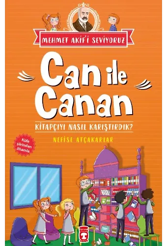 Can İle Canan Kitapçıyı Nasıl Karıştırdık? - Mehmet Akif'i Seviyoruz